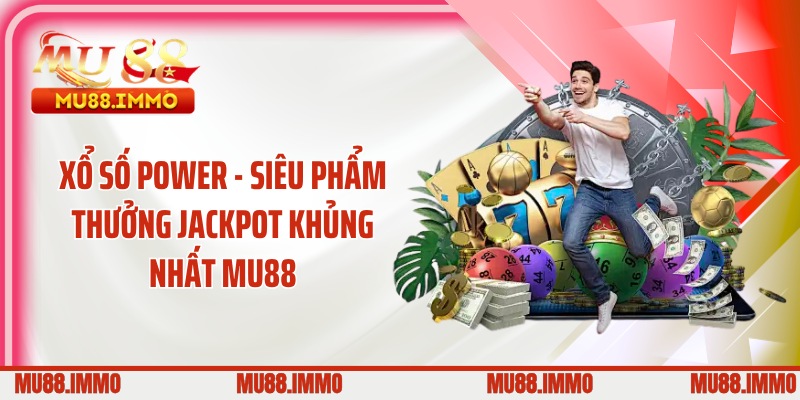 Xổ Số Power